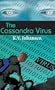 The Cassandra Virus