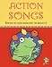 Action Songs: Knees Bend, Arms Stretch, Rah Rah Rah!!! (Collins Audio)