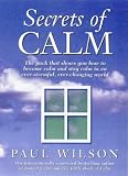 Secrets of Calm: Book and 2 Cassettes - 2 Hours: Kit