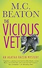 Agatha Raisin and the Vicious Vet