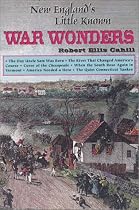 New England's Little Known War Wonders (Collectible Classics, No. 7)