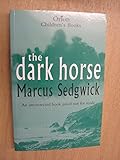 The dark horse