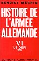 Histoire de l'armée allemande, tome 6 (VI) : le Défi, 1939