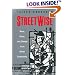 Streetwise: Race, Class, and Change in an Urban Community