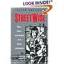 Streetwise: Race, Class, and Change in an Urban Community
