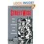 Streetwise: Race, Class, and Change in an Urban Community
