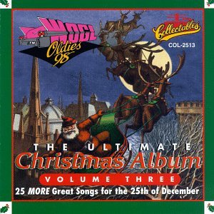 Darlene Love - The Ultimate Christmas Album, Vol. 3 - Wogl Oldies 98 - Zortam Music