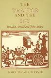 The Traitor and the Spy: Benedict Arnold and John Andre (New York Classics)