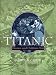 Titanic: Women and Children First by Judith B. Geller