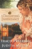 A Daughters Inheritance (Broadmoor Legacy, Book 1)