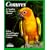 Conures: Everything About Purchase, Housing, Care, Nutrition, Breeding, and Diseases (Complete Pet Owner's Manual)