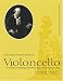 One Hundred Years of Violoncello: A History of Technique and Performance Practice, 1740-1840 (Cambridge Musical Texts and Monographs)