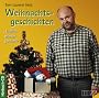Weihnachten mit Toni Lauerer, 1 Audio-CD