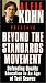 Beyond The Standards Movement:  Defending Quality Education in an Age of Test Scores ...