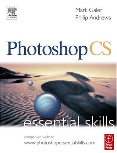 Cover image : Photoshop Cs: Essential Skills : A guide to Creative Image Editing (Essential Skills)
