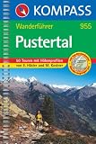  : Pustertal - Tauferer: Wanderf&uuml;hrer mit 50 Touren mit Toproutenkarten und H&ouml;henprofilen
