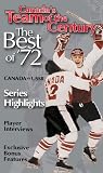 Canada's Team of the Century: The Best of '72 (English Language Edition)
