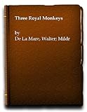 The three royal monkeys