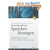 Praxishandbuch Speicherl�sungen: Effektives Vorgehen bei Planung, Implementierung und Betrieb von Fibre-Channel-basierten Speicherumgebungen
