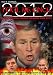 Fool Me Once: A New World Order Agenda for 2012