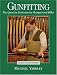 Book Gunfitting: The Quest for Perfection for Shotguns And Rifles