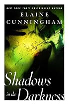 Shadows in the Darkness