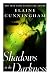 Shadows in the Darkness