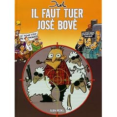 Il faut tuer Jos� Bov�