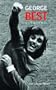 George Best: A Life in the News (Guardian)