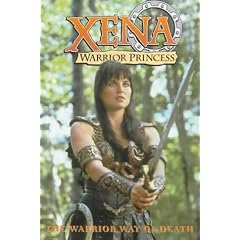 Xena: Warrior Princess: Warrior Way of Death (Xena Warrior Princess)