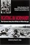 Fighting In Normandy: The German Army from D-Day to Villers-Bocage