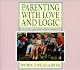 Parenting With Love And Logic (Updated and Expanded Edition)