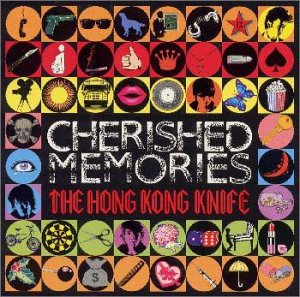 Cherished Memories THE HONG KONG KNIFE JOE ALCOHOL