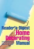 Reader's Digest Home Decorating Manual (Readers Digest) (Readers Digest)