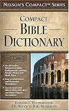 Nelsons Compact Series: Compact Bible Dictionary (Nelsons Compact)