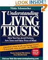 Understanding Living Trusts: How You Can Avoid Probate, Save Taxes and Enjoy Peace of Mind