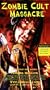 Zombie Cult Massacre [VHS]