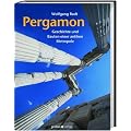 Pergamon: Geschichte und Bauten einer antiken Metropole