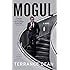 Mogul: A Novel