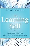 The Learning Self: Understanding the Potential for Transformation
