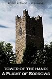 Tower of the Hand: A Flight of Sorrows