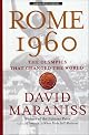Rome 1960: The Olympics That Changed the World