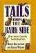 Tails from the Bark Side