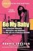 Books : Be My BaAuthor name: How I Survived Mascara, Miniskirts, and Madness, or My Life as a Fabulous Ronette