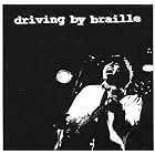 Driving by Braille by Driving Braille
