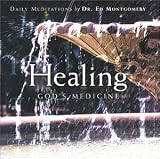 Healing: God's Medicine