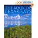 The Book of Texas Bays (Gulf Coast Studies)