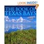 The Book of Texas Bays (Gulf Coast Studies)