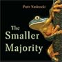 The Smaller Majority