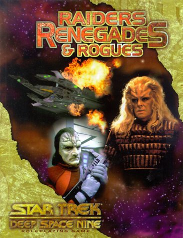 Cover image : Raiders Renegades & Rogues (Star Trek Deep Space Nine: Role Playing Games)